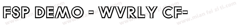 FSP DEMO - Wvrly CF字体转换